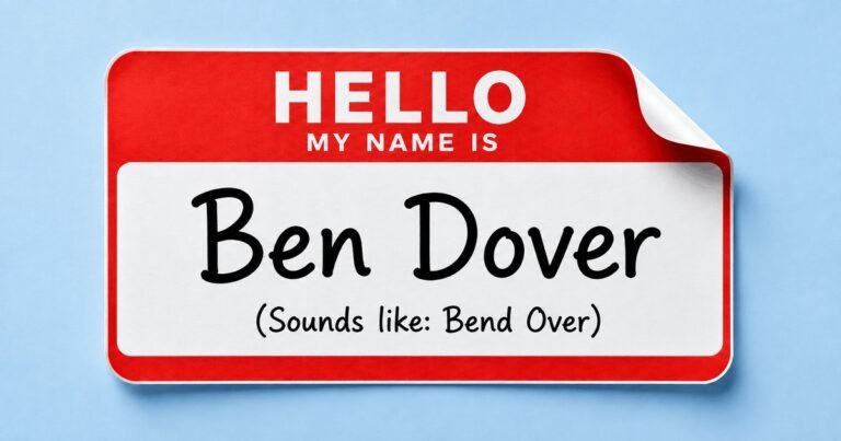 300+ Funny Names Like Ben Dover: The Ultimate Hilarious & Clean Puns