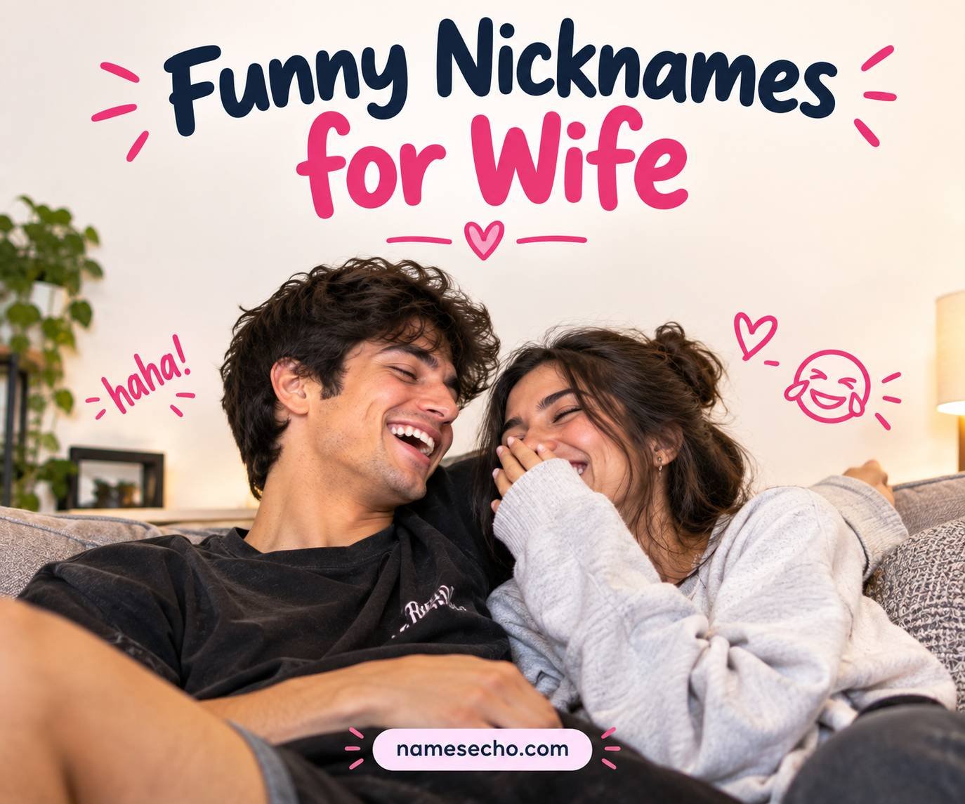 Funny Nicknames for Wife